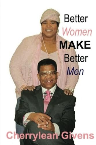 Stock image for Better Women Make Better Men for sale by Revaluation Books