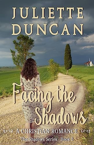 Stock image for Facing the Shadows: A Christian Romance (The Shadows Series) for sale by SecondSale