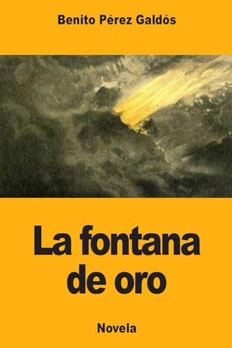 Beispielbild fr La fontana de oro zum Verkauf von THE SAINT BOOKSTORE