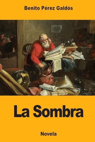 Beispielbild fr La Sombra (Spanish Edition) zum Verkauf von Lucky's Textbooks