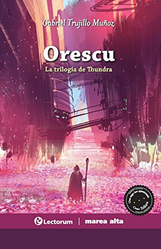 Stock image for Orescu: La triloga de Thundra (La voz, la sangre, la luz) (Spanish Edition) for sale by Lucky's Textbooks