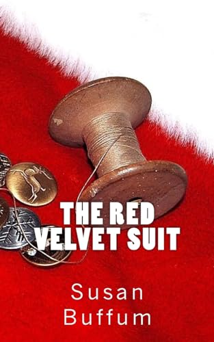 Stock image for The Red Velvet Suit for sale by THE SAINT BOOKSTORE