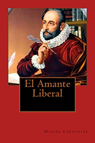 Imagen de archivo de El Amante Liberal a la venta por Revaluation Books