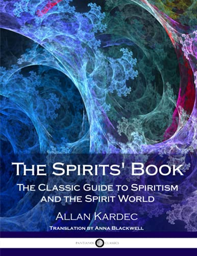 9781976092602: The Spirits' Book: The Classic Guide to Spiritism and the Spirit World
