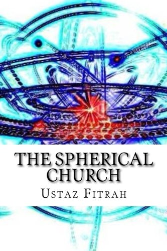 9781976096778: The Spherical Church