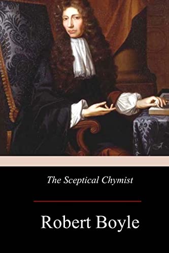9781976097409: The Sceptical Chymist