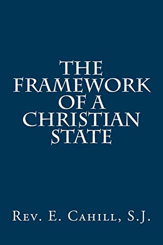 Stock image for The Framework of a Christian State for sale by THE SAINT BOOKSTORE