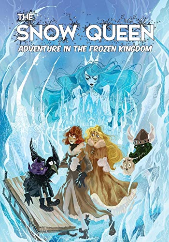 Imagen de archivo de The Snow Queen: Adventures in the Frozen Kingdom a la venta por GF Books, Inc.