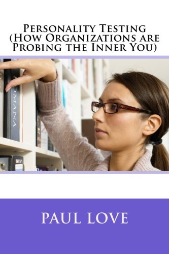 Imagen de archivo de Personality Testing (How Organizations are Probing the Inner You) a la venta por WorldofBooks