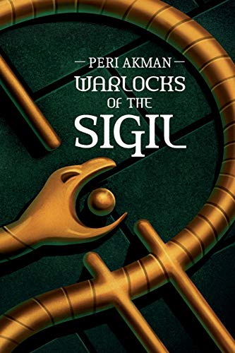 9781976110856: Warlocks of the Sigil: Volume 1