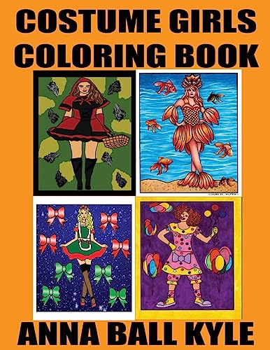 Stock image for COSTUME GIRLS Coloring Book for sale by THE SAINT BOOKSTORE
