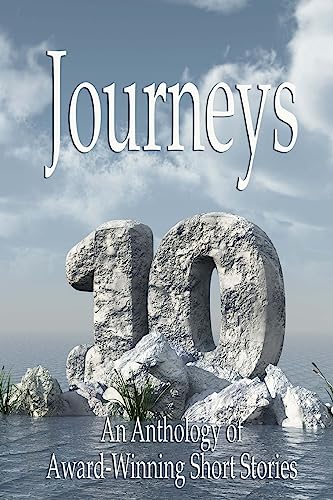 9781976122057: Journeys X-An Anthology of Award-Winning Short Stories (The Journeys Series)