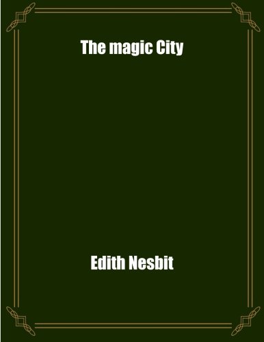 9781976136092: The magic City