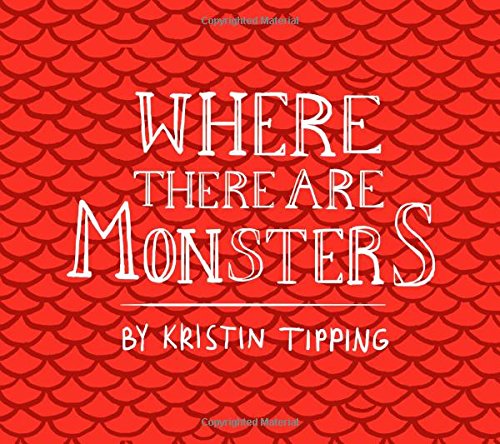 Beispielbild fr Where There Are Monsters zum Verkauf von Revaluation Books