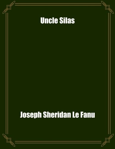 Stock image for Uncle Silas for sale by Revaluation Books