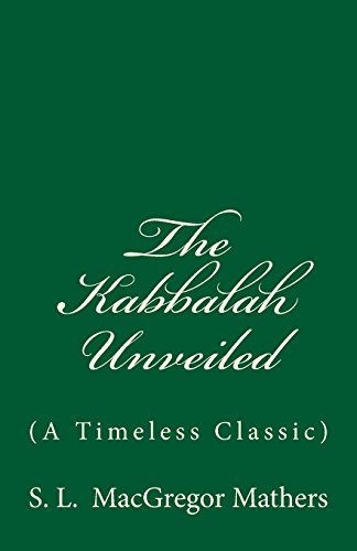 Stock image for The Kabbalah Unveiled: A Timeless Classic for sale by Revaluation Books