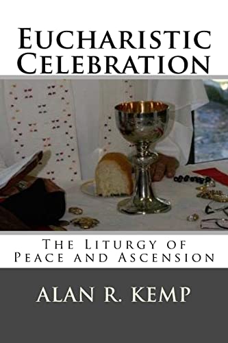9781976172793: Eucharistic Celebration: Liturgy of Peace and Ascension