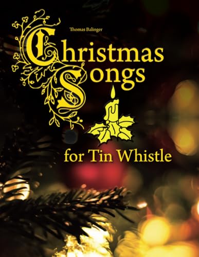 Imagen de archivo de Christmas Songs for Tin Whistle a la venta por SecondSale