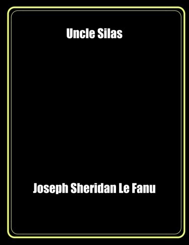Beispielbild fr Uncle Silas zum Verkauf von Revaluation Books