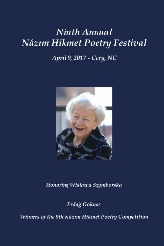 Imagen de archivo de Ninth Annual Nazim Hikmet Poetry Festival: Volume 9 a la venta por Revaluation Books