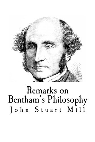 Imagen de archivo de Remarks on Bentham's Philosophy a la venta por Revaluation Books