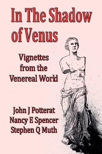 9781976200175: In the Shadow of Venus: Vignettes from the Venereal World