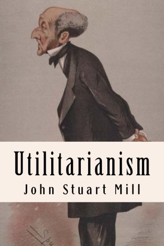 Imagen de archivo de Utilitarianism a la venta por Revaluation Books