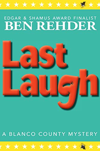 Stock image for Last Laugh (Blanco County Mysteries) for sale by BooksRun