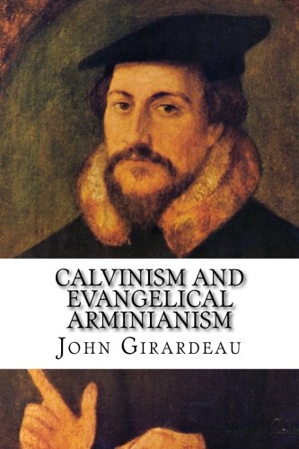Imagen de archivo de Calvinism and Evangelical Arminianism : Compared a la venta por Better World Books