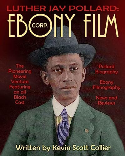 Stock image for Luther J. Pollard: Ebony Film Corp. for sale by Save With Sam