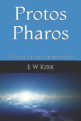 Stock image for Protos Pharos: A Paula Jacobs Paranormality for sale by THE SAINT BOOKSTORE