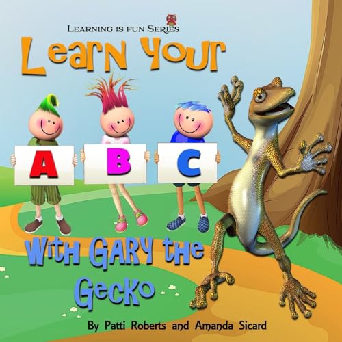9781976228650: ABC With Gary the Gecko (Make Learning Fun)