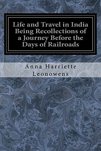 9781976236990: Life and Travel in India Being Recollections of a Journey Before the Days of Railroads