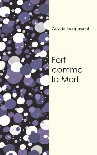 9781976240102: Fort comme la mort