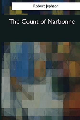 Stock image for The Count of Narbonne: A Tragedy, in Five Acts for sale by Lucky's Textbooks