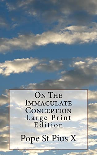 Stock image for On The Immaculate Conception: Large Print Edition for sale by Lucky's Textbooks