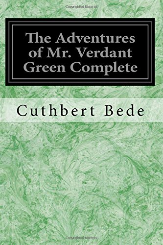 9781976263125: The Adventures of Mr. Verdant Green Complete