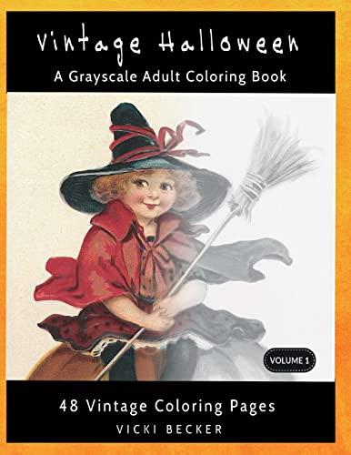 Stock image for Vintage Halloween: A Grayscale Adult Coloring Book (Grayscale Coloring Books) for sale by Seattle Goodwill