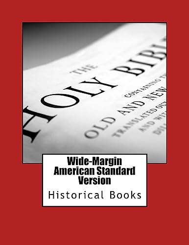 Stock image for Wide-Margin American Standard Version Old Testament: Historical Books for sale by Lucky's Textbooks