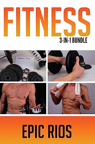 Stock image for Fitness: 3 Book Bundle - Intermittent Fasting + Strength Training + Body Weight Training