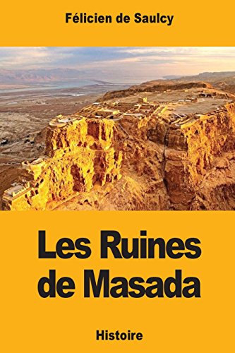 Stock image for Les Ruines de Masada (French Edition) for sale by Lucky's Textbooks