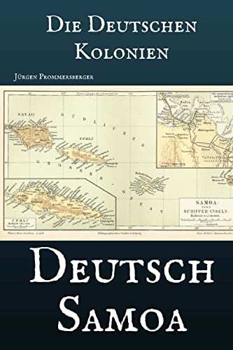 9781976285578: Die Deutschen Kolonien - Deutsch Samoa
