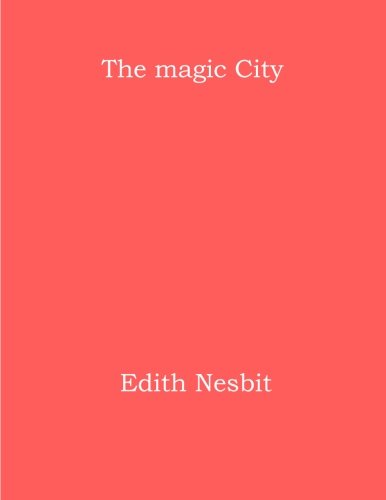 Beispielbild fr The magic City zum Verkauf von Revaluation Books