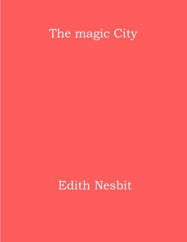 Stock image for The magic City for sale by Revaluation Books