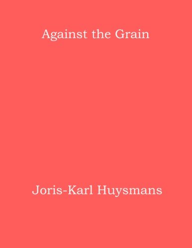 Stock image for Against the Grain for sale by Revaluation Books