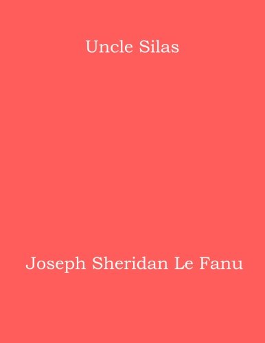 Imagen de archivo de Uncle Silas a la venta por Revaluation Books