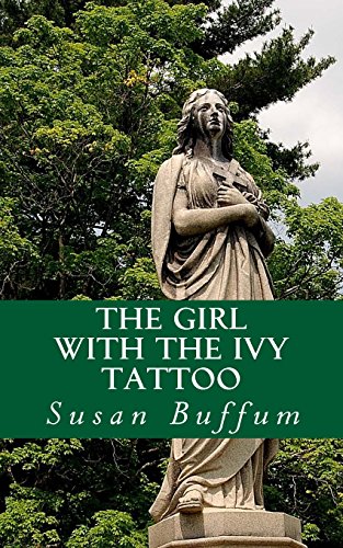Stock image for The Girl With the Ivy Tattoo for sale by THE SAINT BOOKSTORE