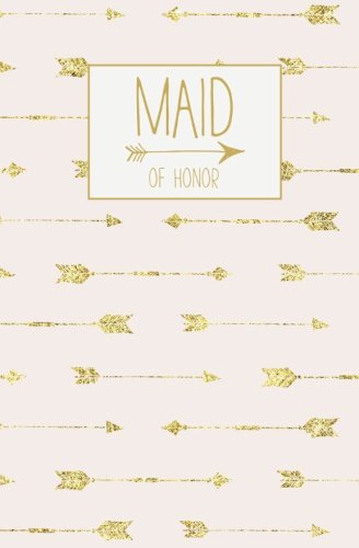 Stock image for Maid of Honor: Notebook, Rose Gold Blank Wedding Planning Journal, 110 Lined Pages, 5.25 x 8, Stylish Journal for Bridesmaid, Ideal for Notes & Ideas . to Be's Maid of Honor, Bridal Party Gifts for sale by SecondSale