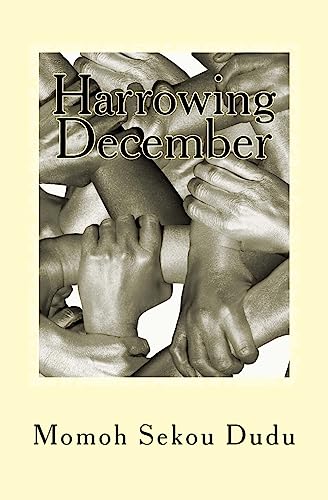 9781976301742: Harrowing December: Recounting a Journey of Sorrows & Triumphs