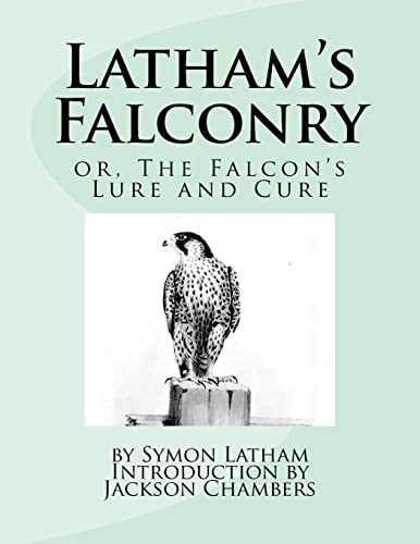 9781976315107: Latham's Falconry: or, The Falcon's Lure and Cure